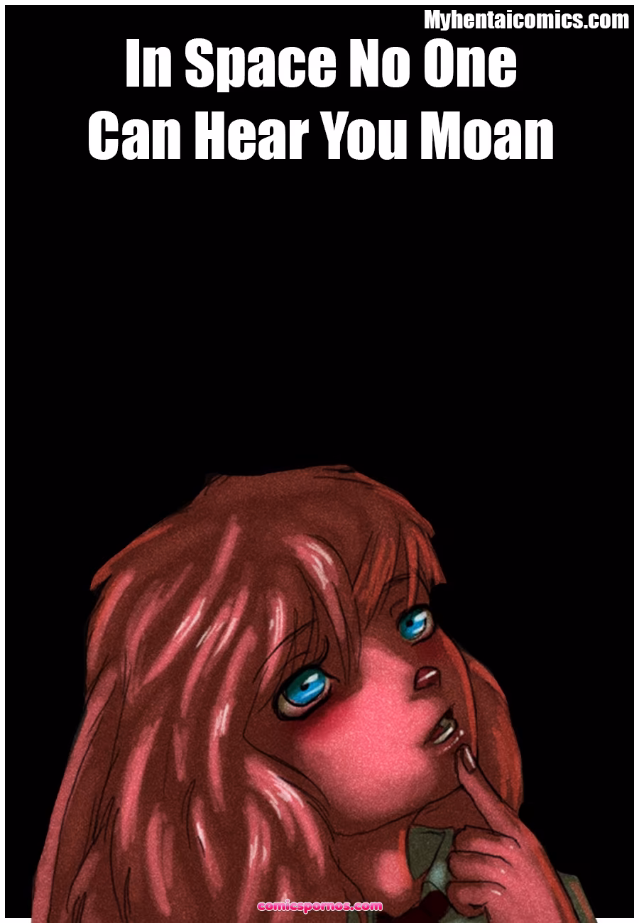 In Space No One Can Hear You Moan - page 1