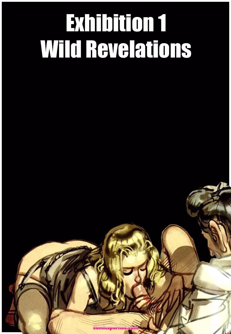 Exhibition 1 - Wild Revelations - page 1