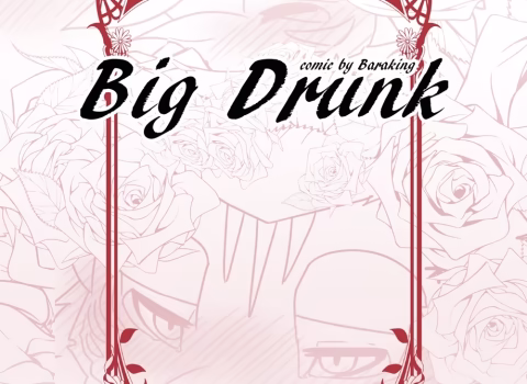 Big Drunk